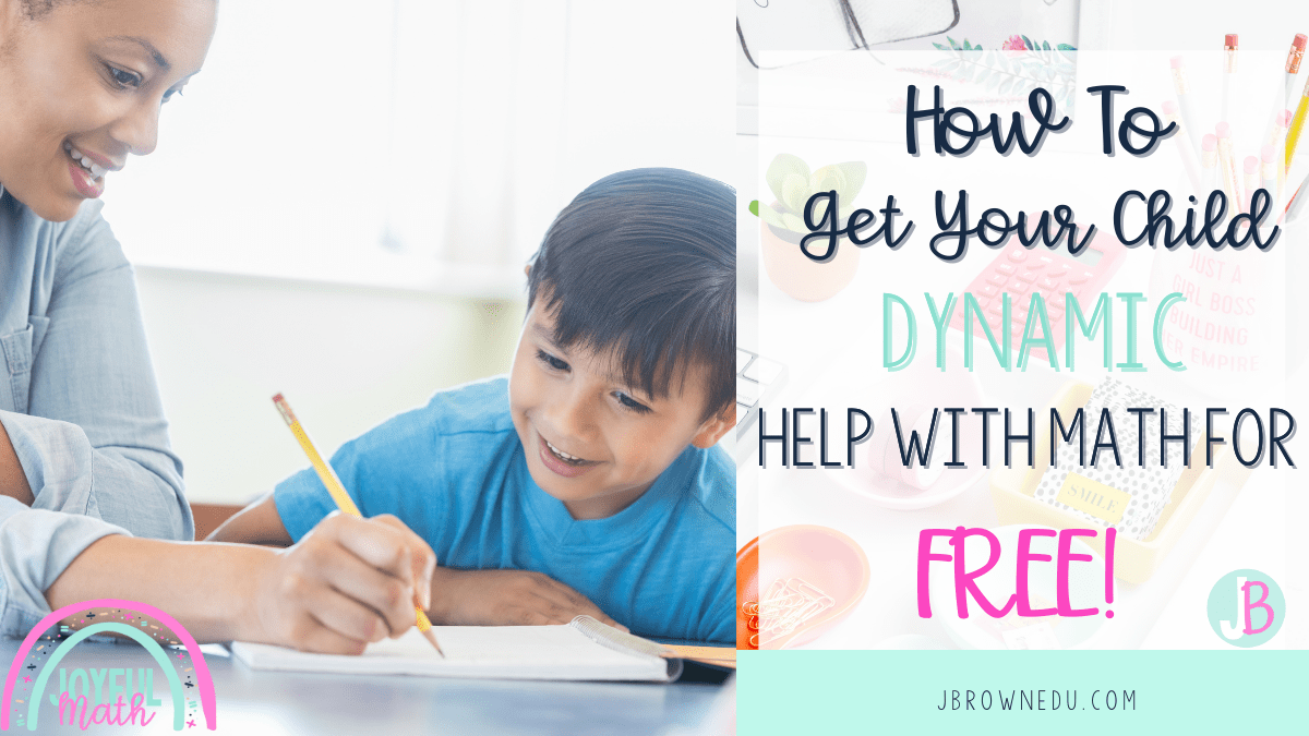 How To Get Your Child Dynamic Help With Math For Free JBrown Edu