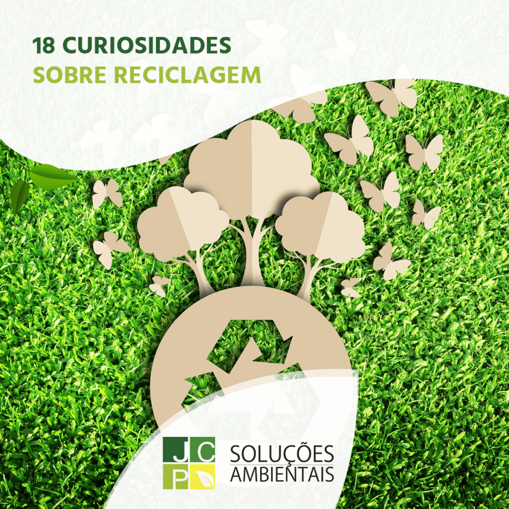 18 curiosidades sobre reciclagem JCP Soluções Ambientais