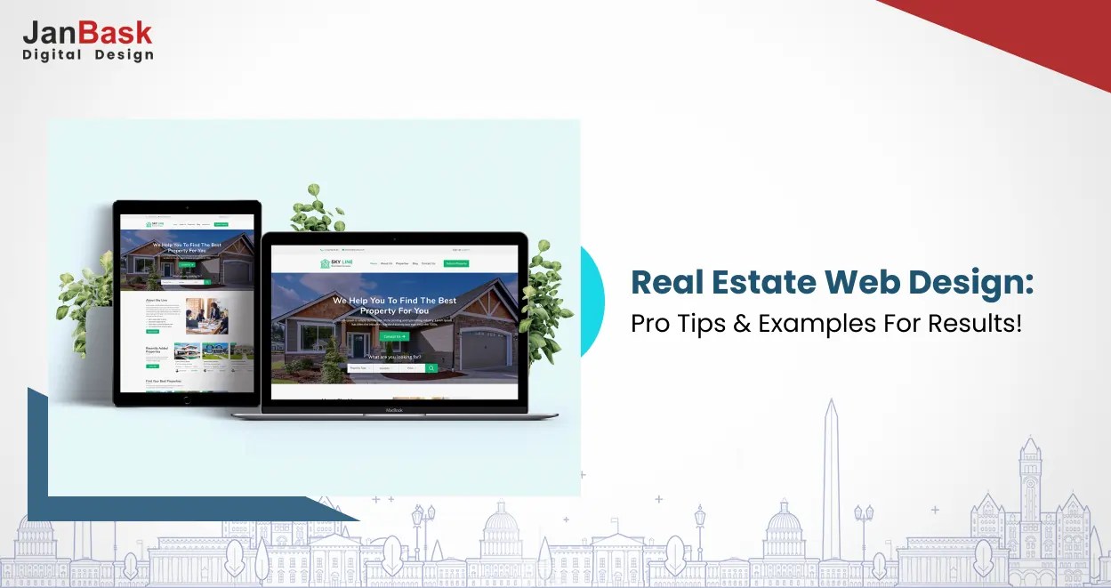 Real Estate site Design; Resultsdriven Tips & Examples