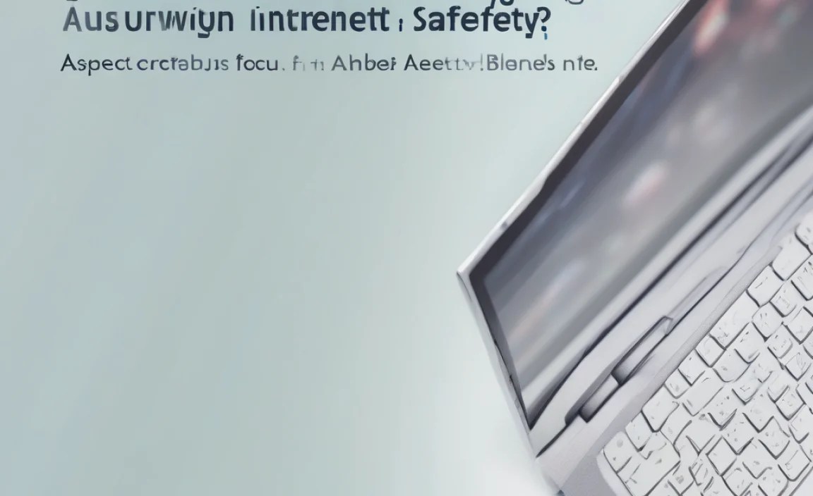 Understanding Internet Safety