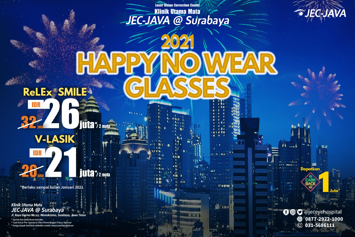 2021 HAPPY NO WEAR GLASSES ReLEx® SMILE & VLASIK JECJAVA Surabaya