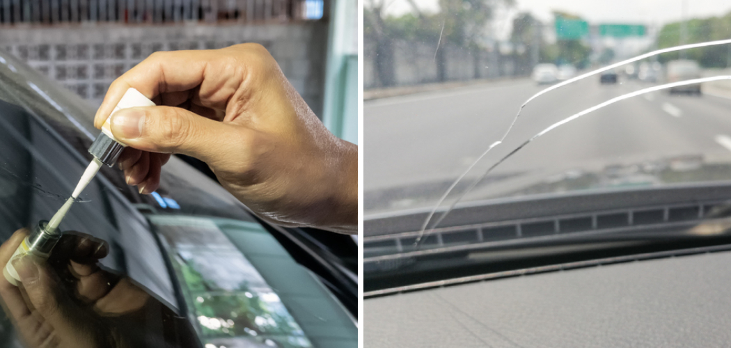 How to Stop Windshield Crack From Spreading 11 Easy Steps
