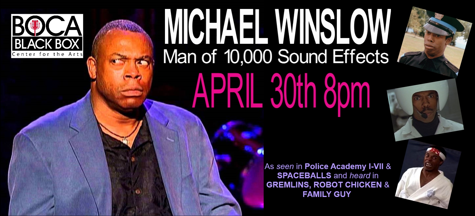 Michael Winslow Man of 10,000 Sound Effects (Boca Black Box Boca