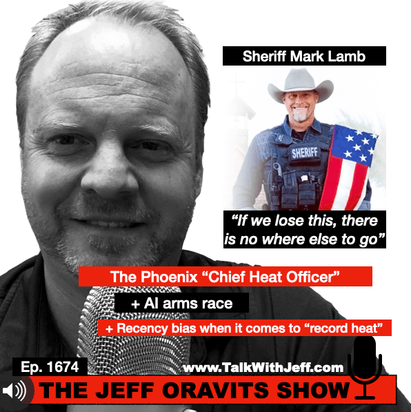Ep. 1674 Sheriff Mark Lamb + AI arms race + Recency bias when it comes