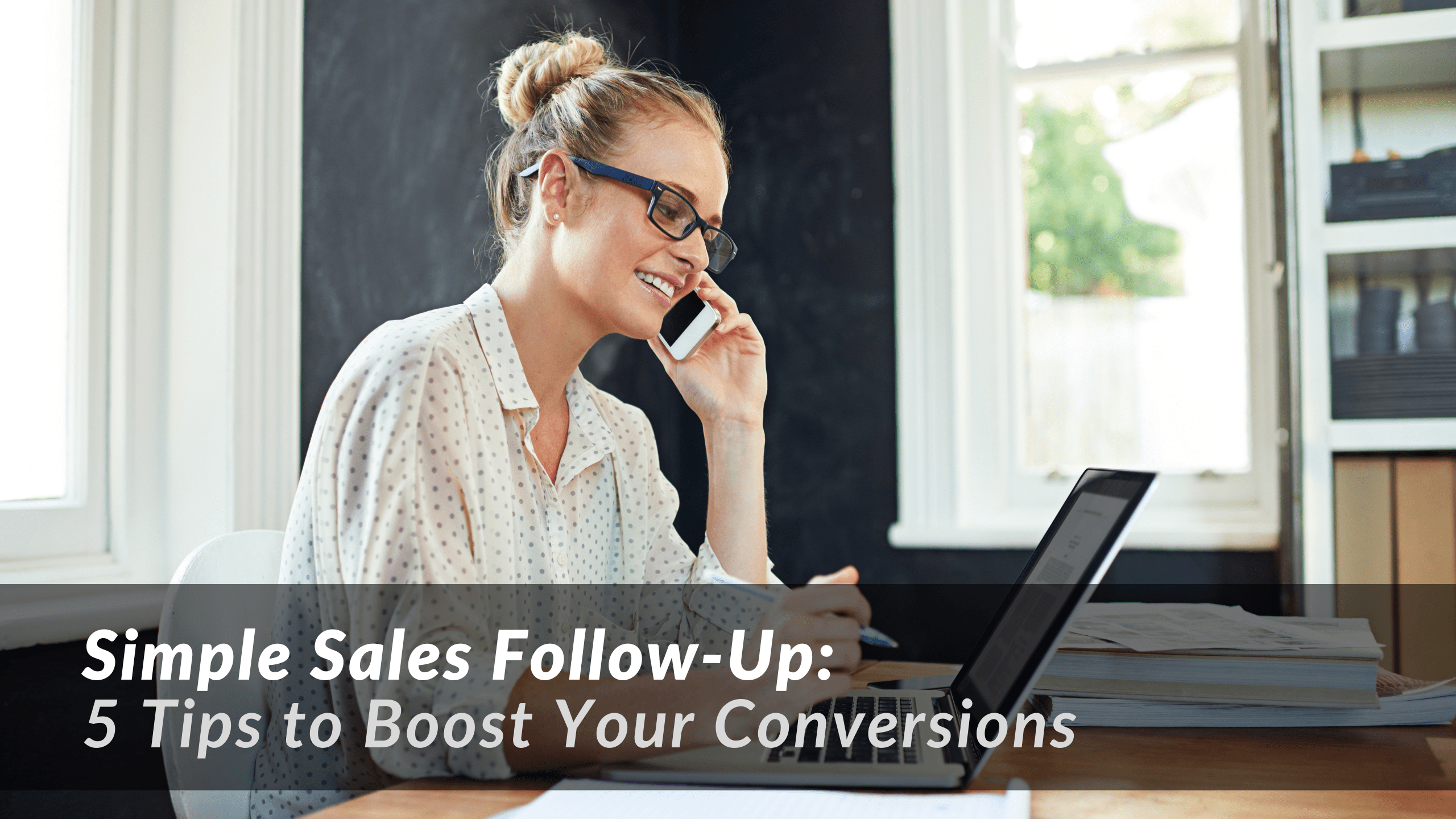 Simple Sales FollowUp 5 Tips to Boost Your Conversions Jeff Shore
