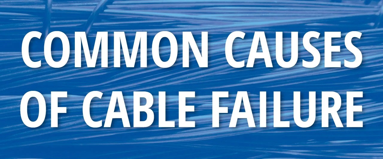 Common Types of Cable Damage and Causes of Failure JEM Electronics