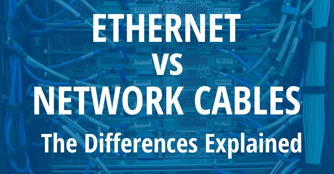 What's the Difference Between vs Network Cables? JEM Electronics
