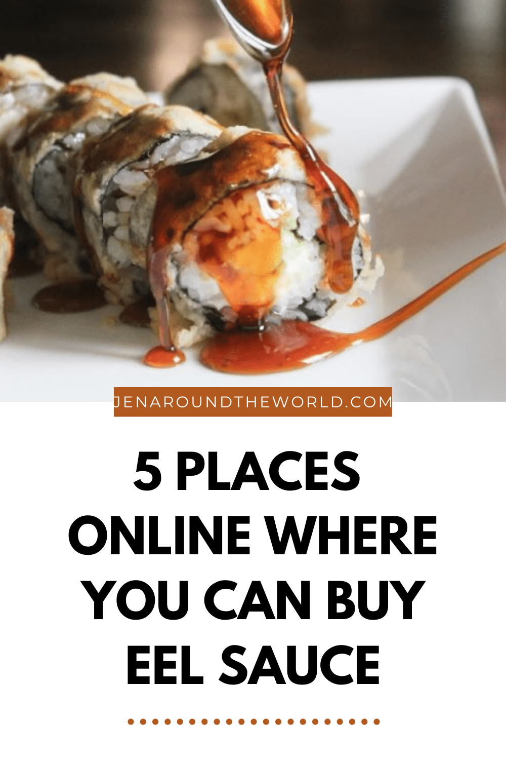 5 Places You Can Buy Eel Sauce Online Jen Around the World