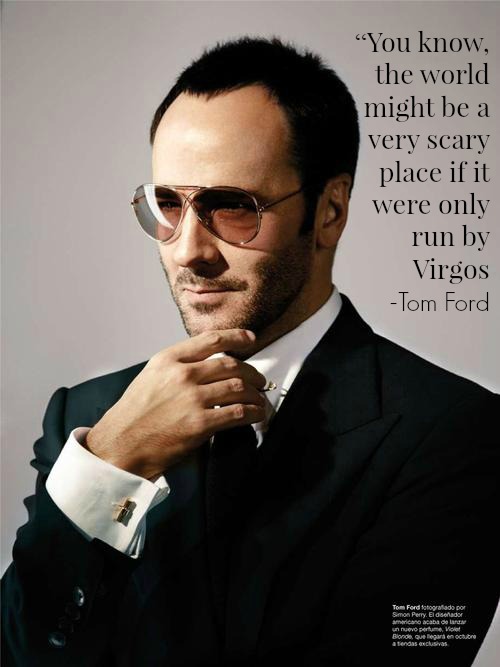 18 Tom Ford Quotes Every Perfectionist Can Relate To Jay Jay Ghatt
