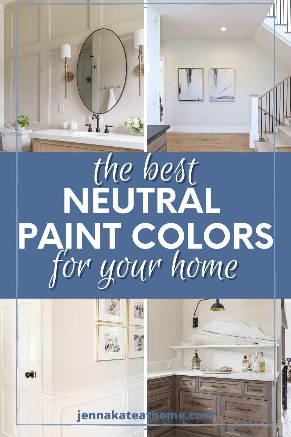 The Best Neutral Wall Colors In 2022 Jenna Kate At Home