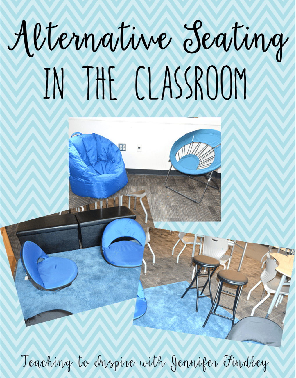 Alternative Seating in the Classroom Teaching with Jennifer Findley
