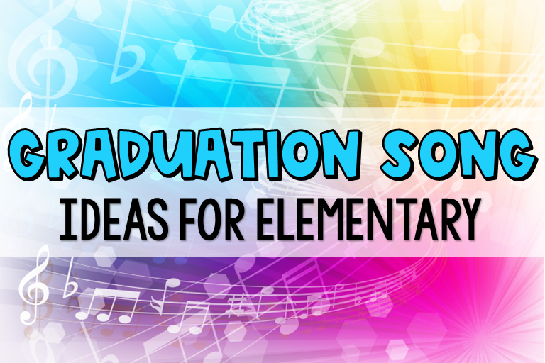 Graduation Song Ideas for Elementary Teaching with Jennifer Findley