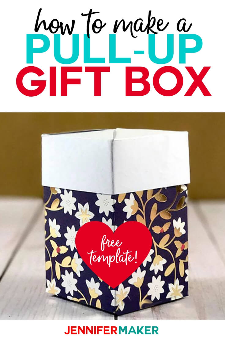 PullUp Gift Box The "Impossible" Paper Box Jennifer Maker
