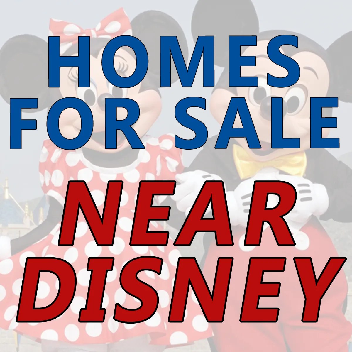 Homes and Condos For Sale Near Disney World