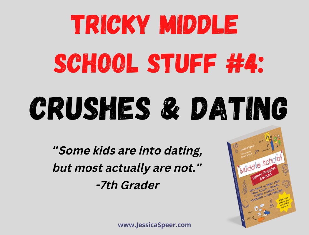 Middle School Stuff 4 Crushes and Dating
