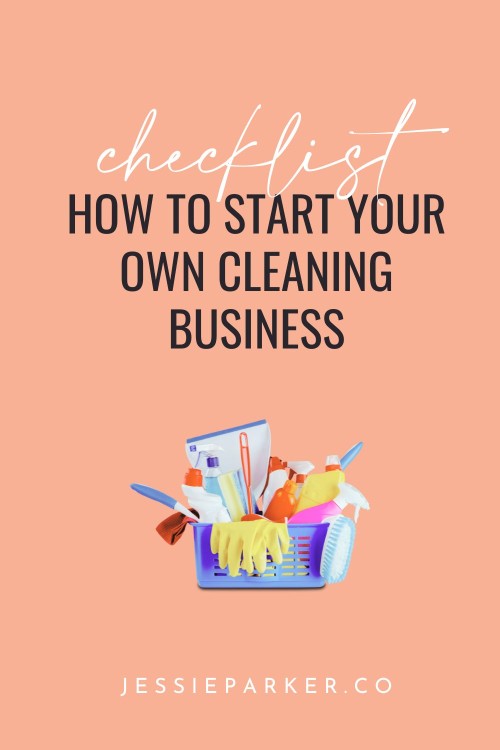 How To Start A Cleaning Business in 7 Steps Checklist