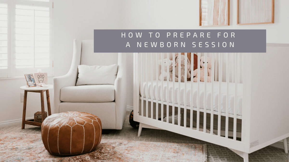 How to prepare for an in home newborn photography session Jess