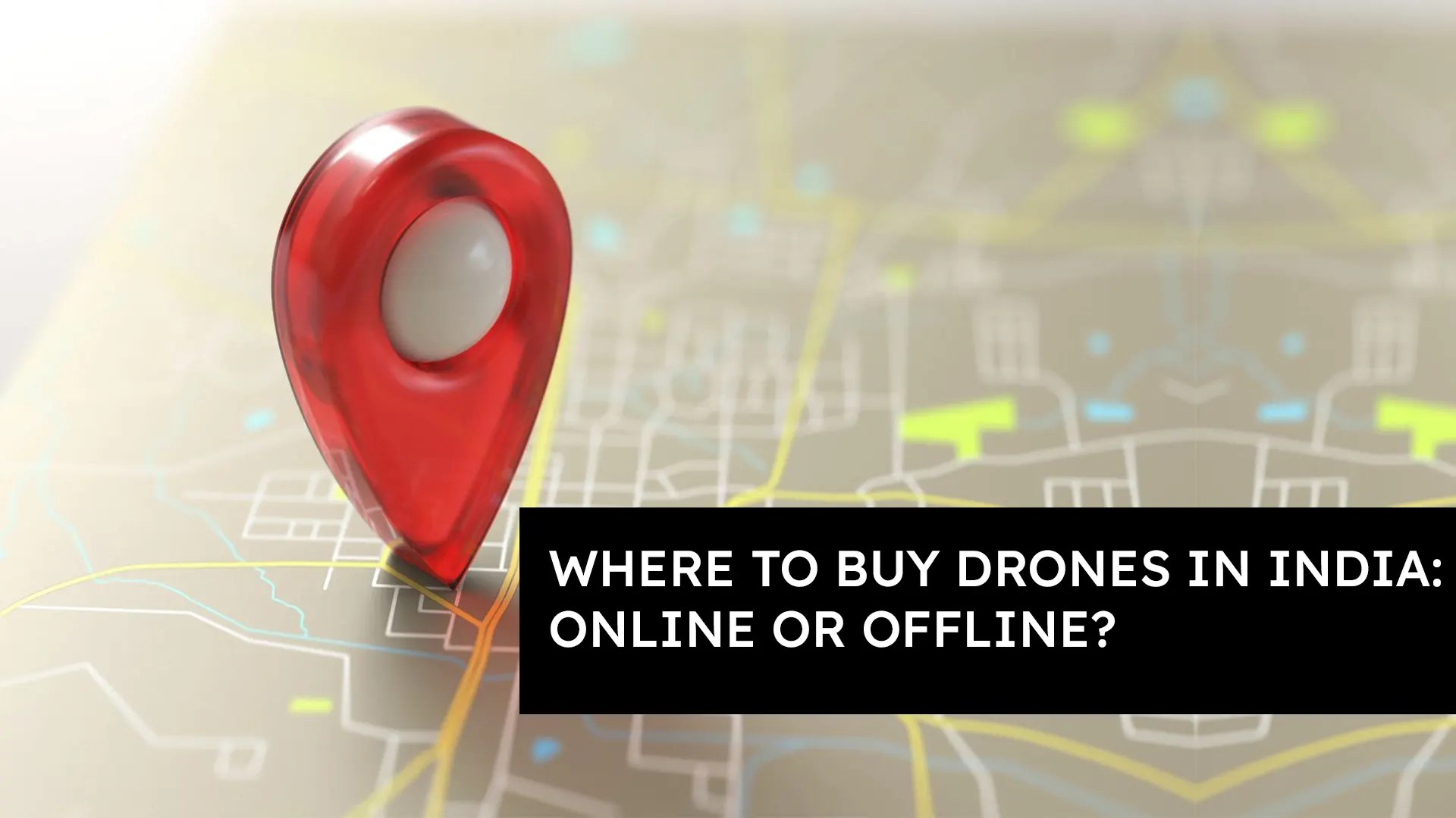 Where to Buy Drones in India Online or Offline? Jetayu Gadgets Blogs