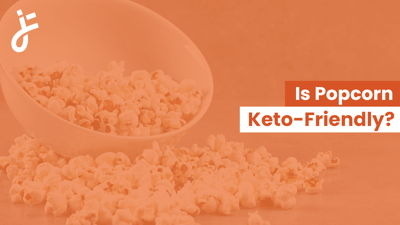 Is Popcorn KetoFriendly? Jet Fuel Meals
