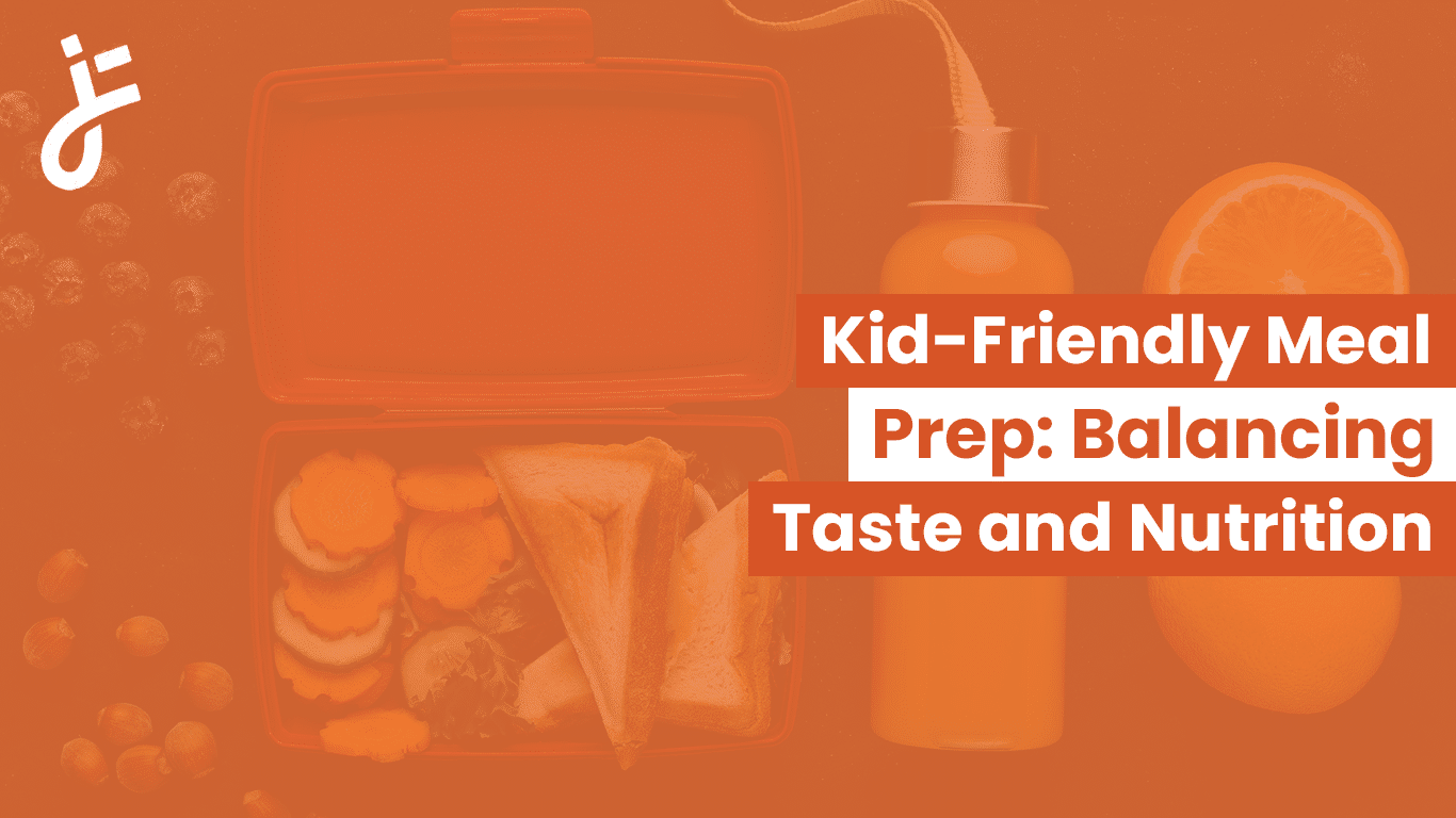 KidFriendly Meal Prep Balancing Taste and Nutrition Jet Fuel Meals