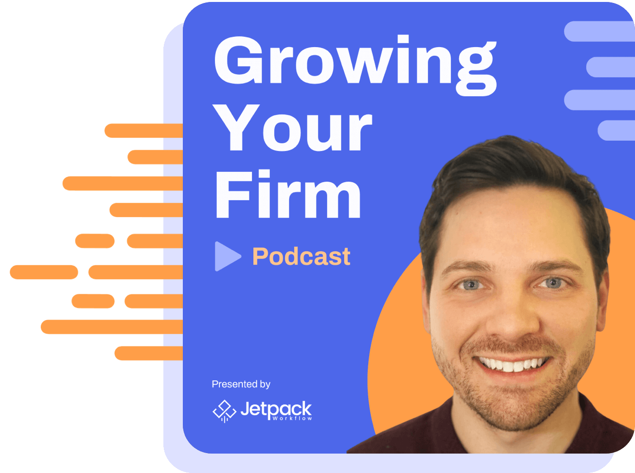 Growing Your Firm Podcast Jetpack Workflow