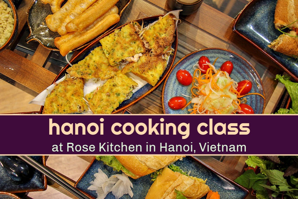 Hanoi Cooking Class at Rose Kitchen, Vietnam Jetsetting Fools