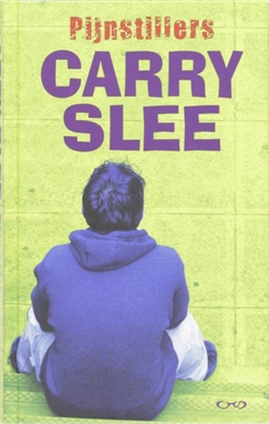 Pijnstillers – Carry Slee – Jeugdbieb