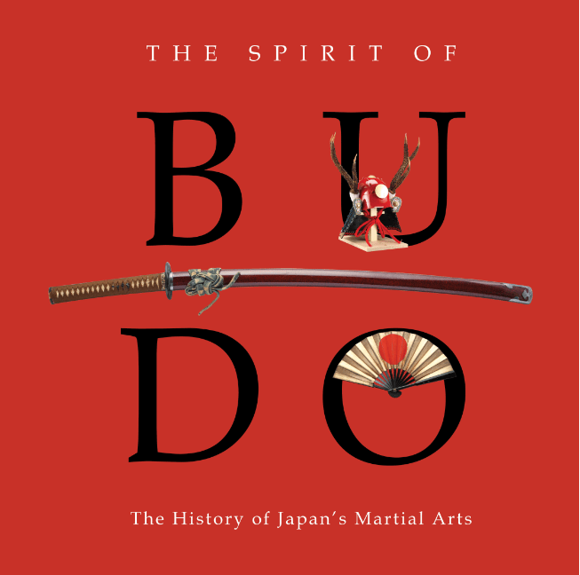 The Spirit of Budô The History of Japan’s Martial Arts Exhibition
