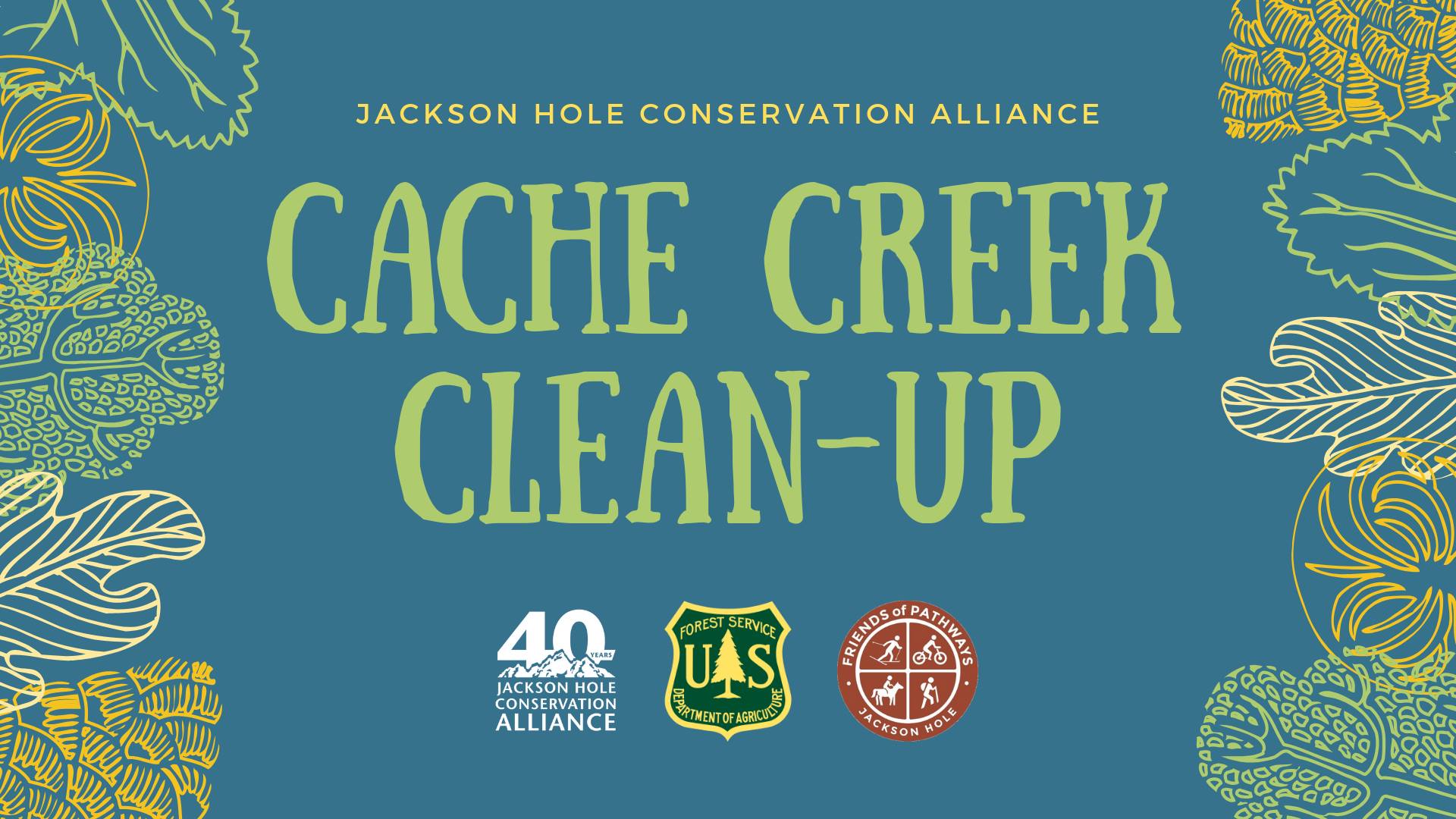 Cache Creek CleanUp Jackson Hole Conservation Alliance