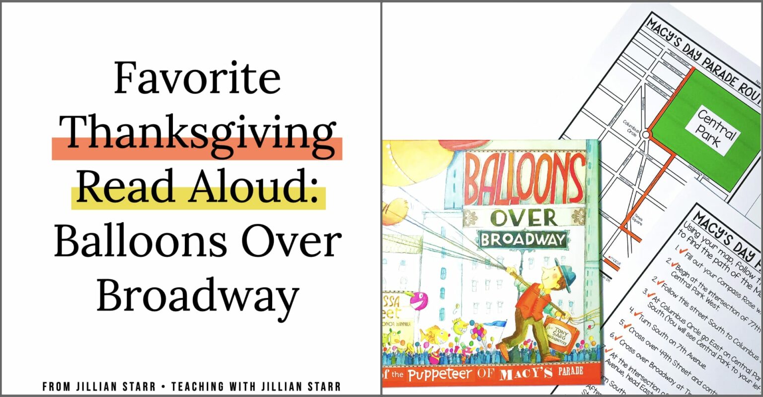 Thanksgiving Read Aloud Balloons Over Broadway Teaching with Jillian