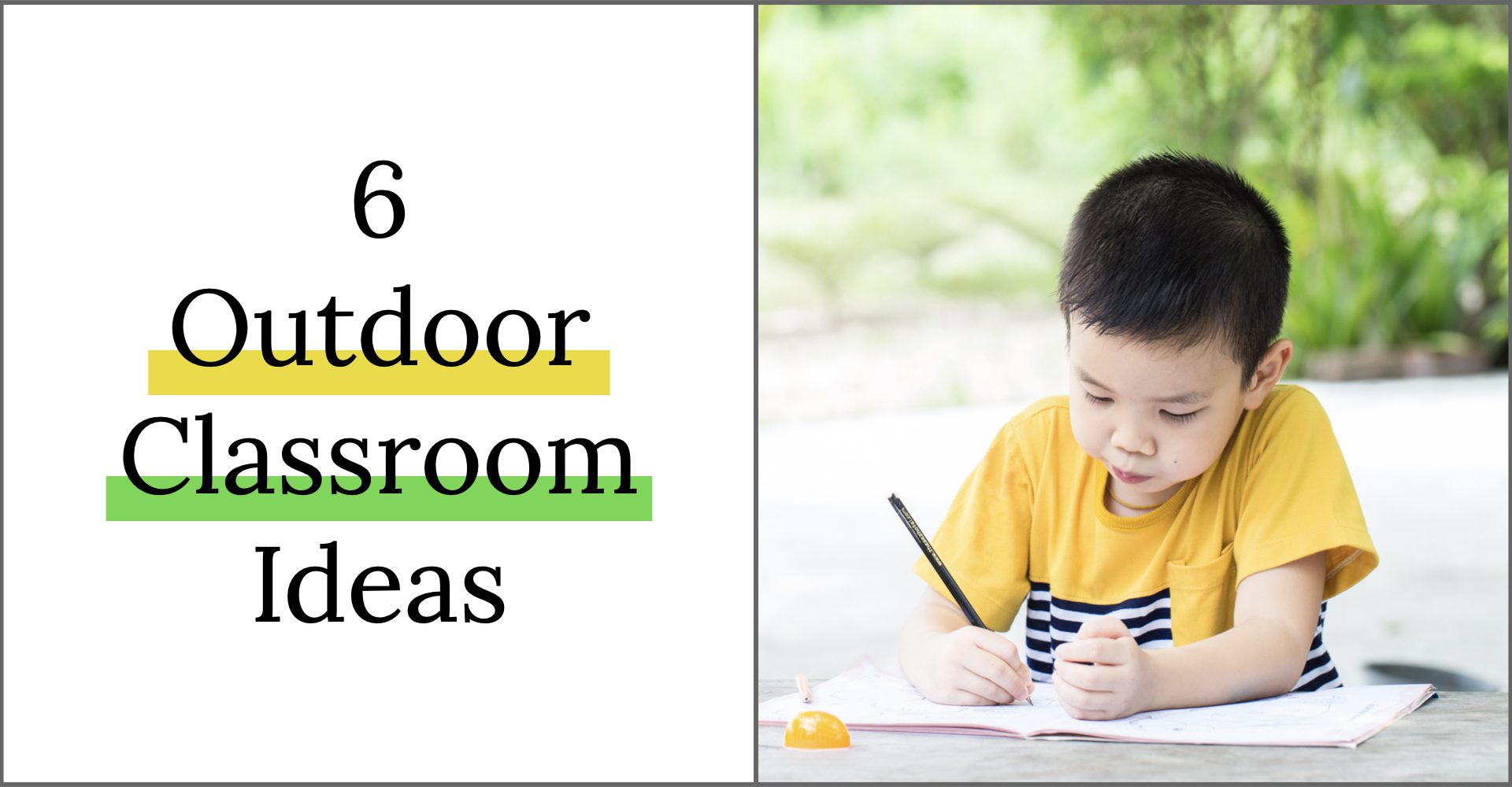 6 Outdoor Classroom Ideas Teaching with Jillian Starr
