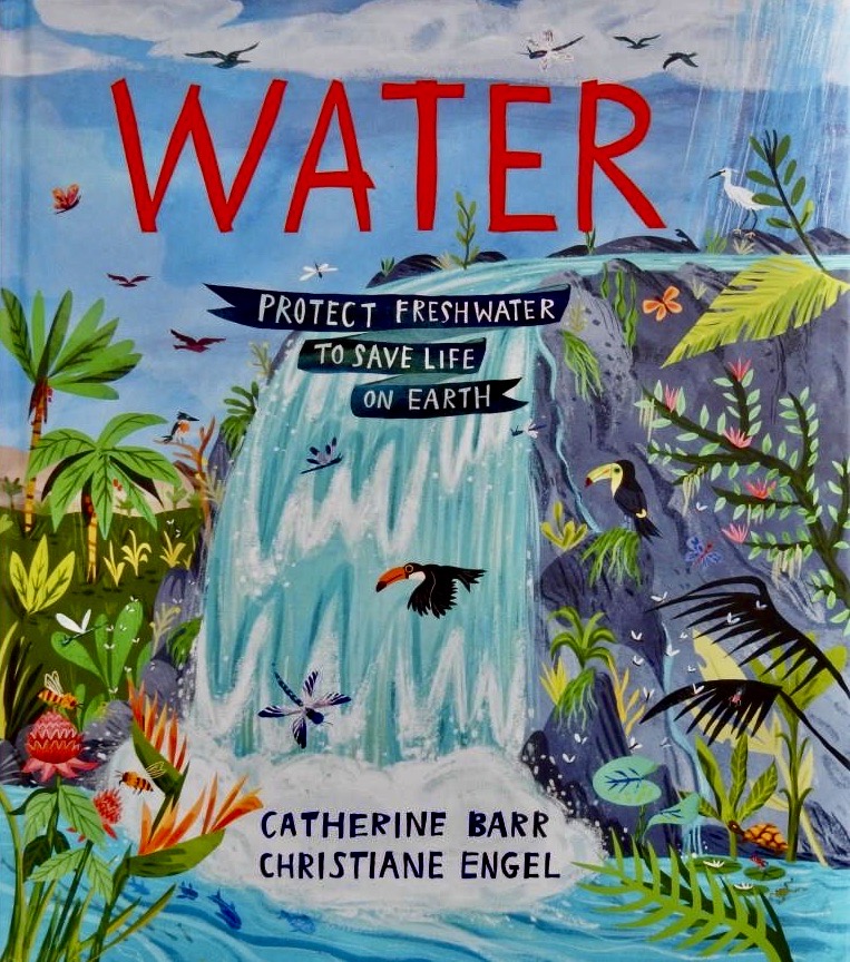 Water Protect Freshwater to Save Life on Earth Red Reading Hub