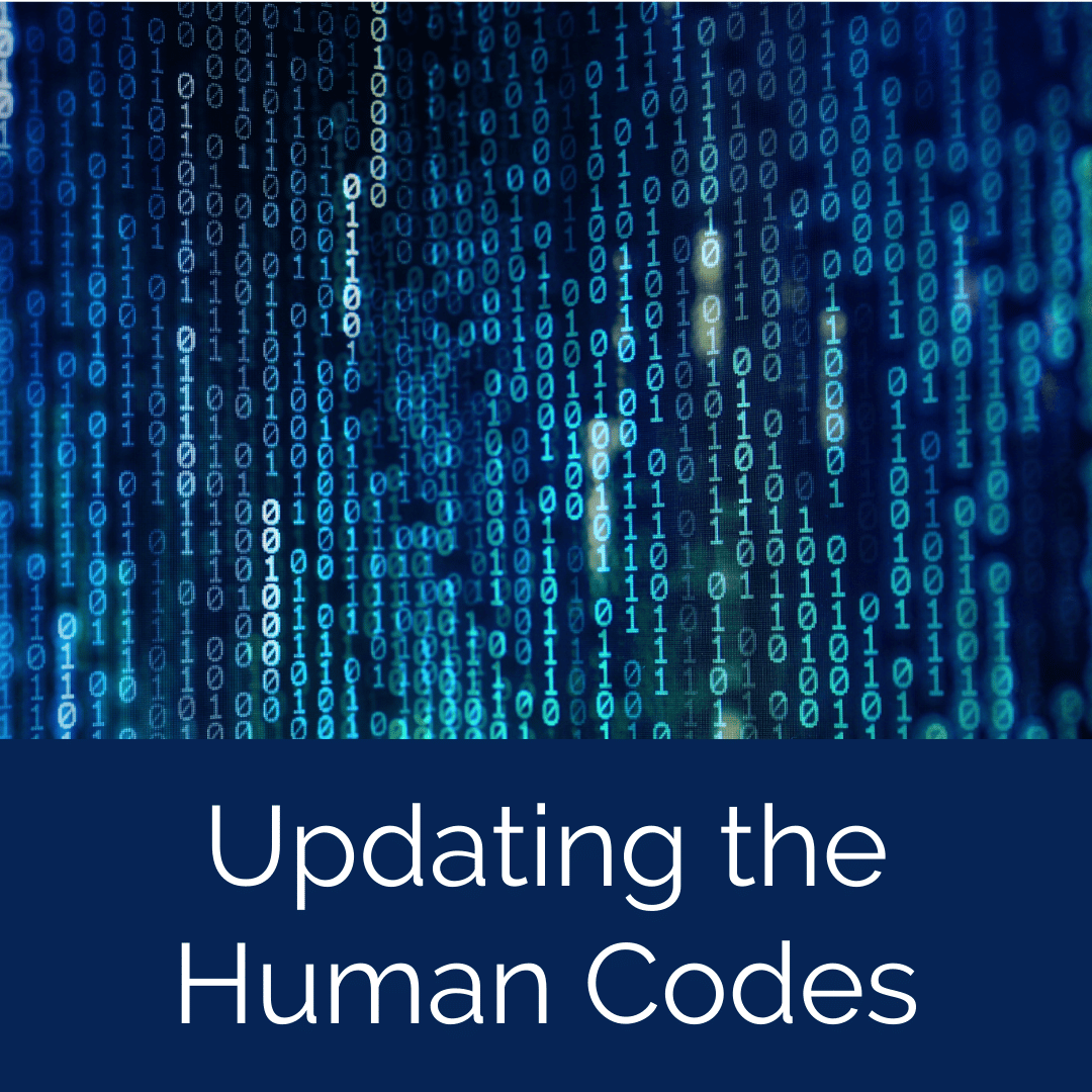 Updating the Human Codes Inspired Thinking