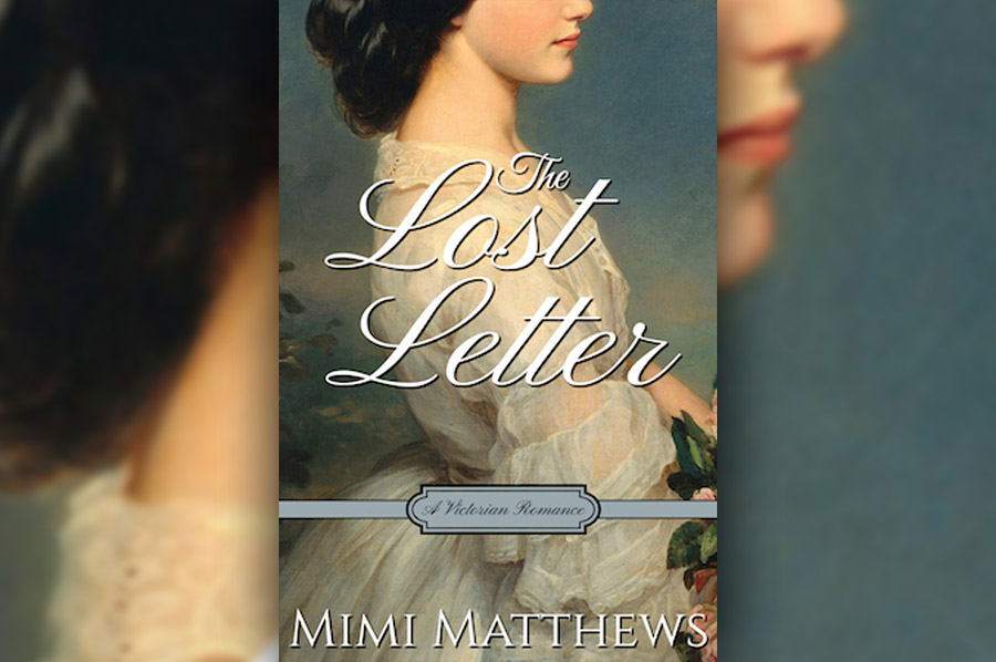 The Lost Letter Victorian Romance Mimi Matthews