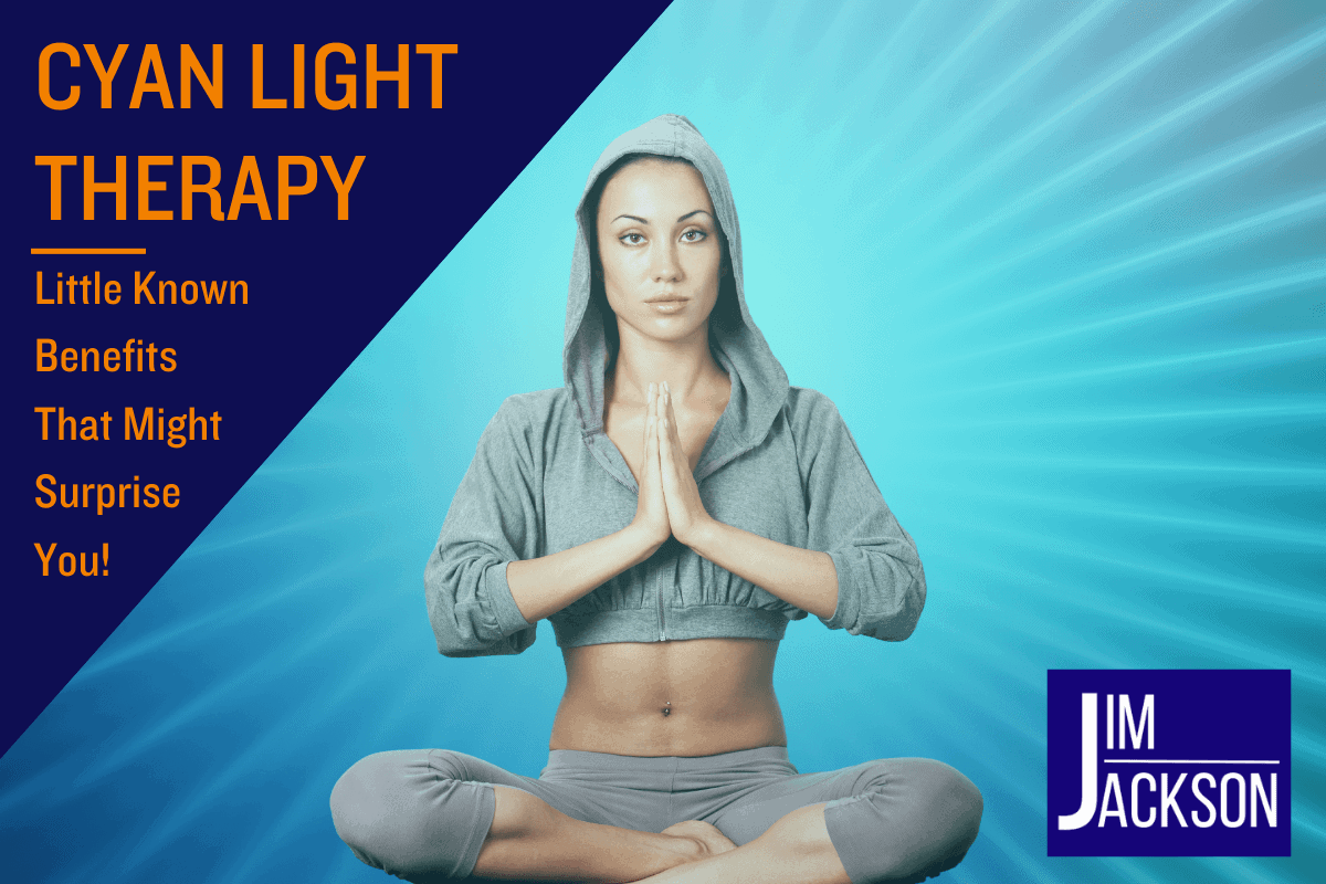 Cyan Light Therapy Little Known Benefits That Might Surprise You!