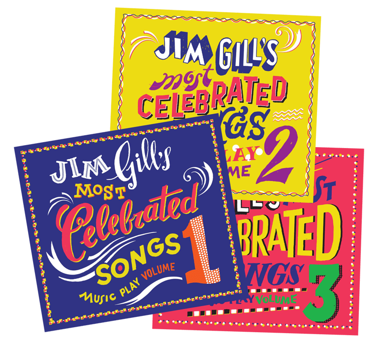 Jim Gill's Most Celebrated Songs Music Play Volumes 1, 2, and 3 (CDs