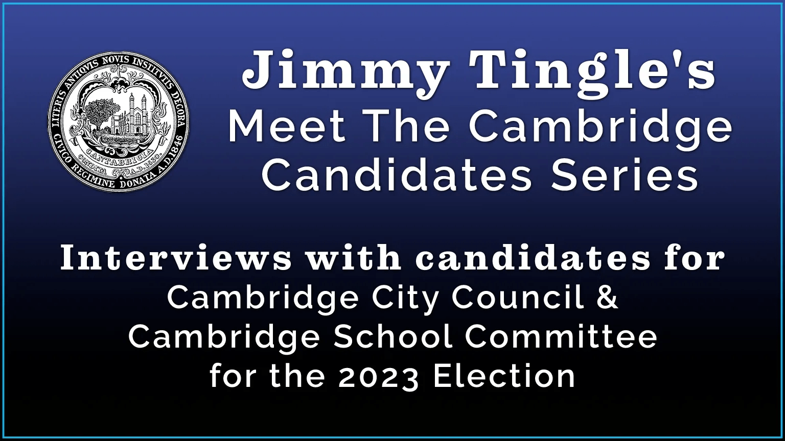 Meet the Cambridge Candidates for 2023 Jimmy Tingle
