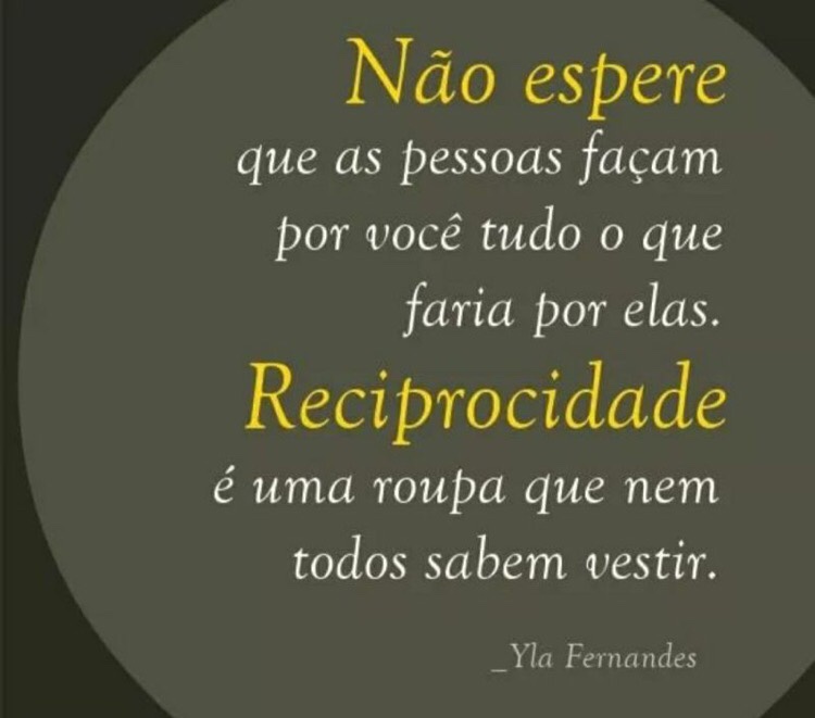 Não espere que as pessoas façam por você tudo o que faria por elas
