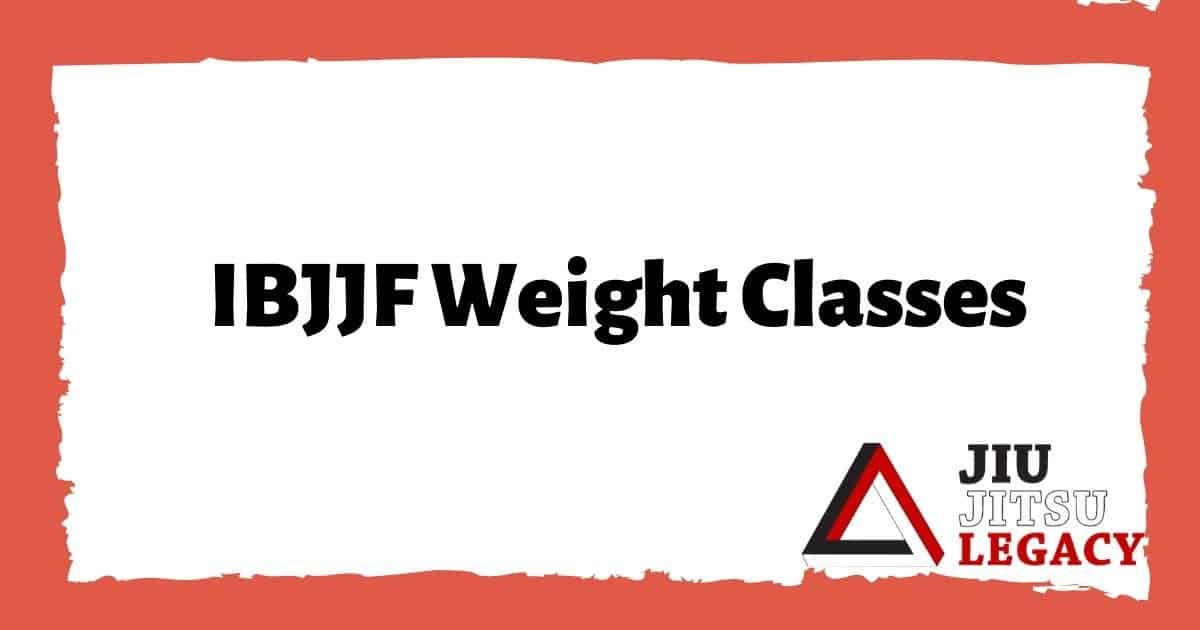 IBJJF Weight Classes Jiu Jitsu Tips