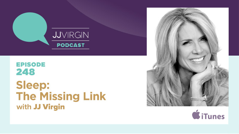 Sleep The Missing Link with JJ Virgin 248 JJ Virgin