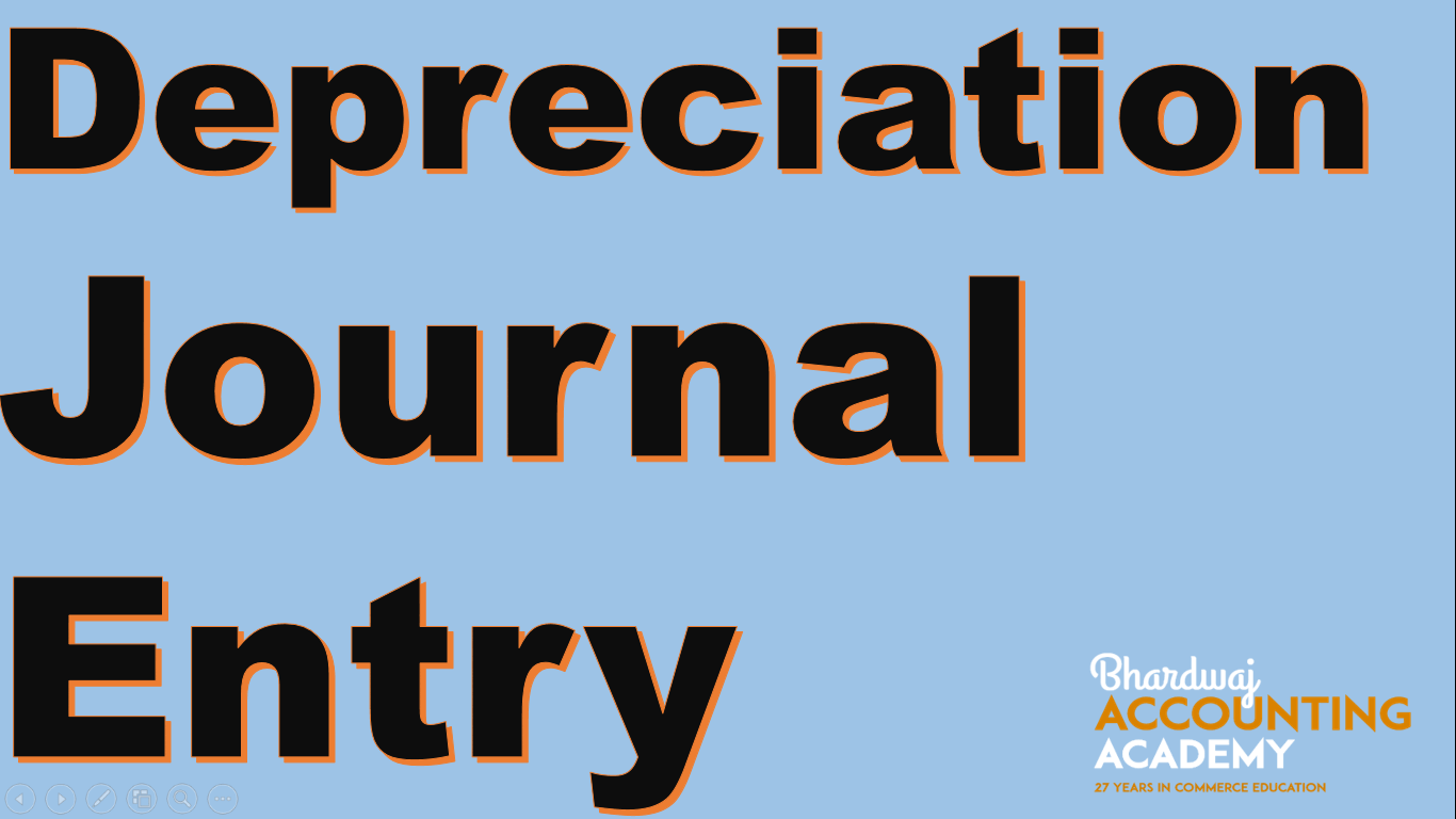 Depreciation journal Entry Important 2021