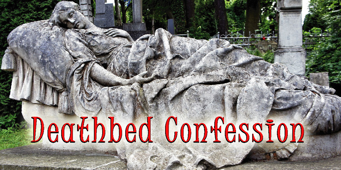 Deathbed Confession JK Bovi Blog