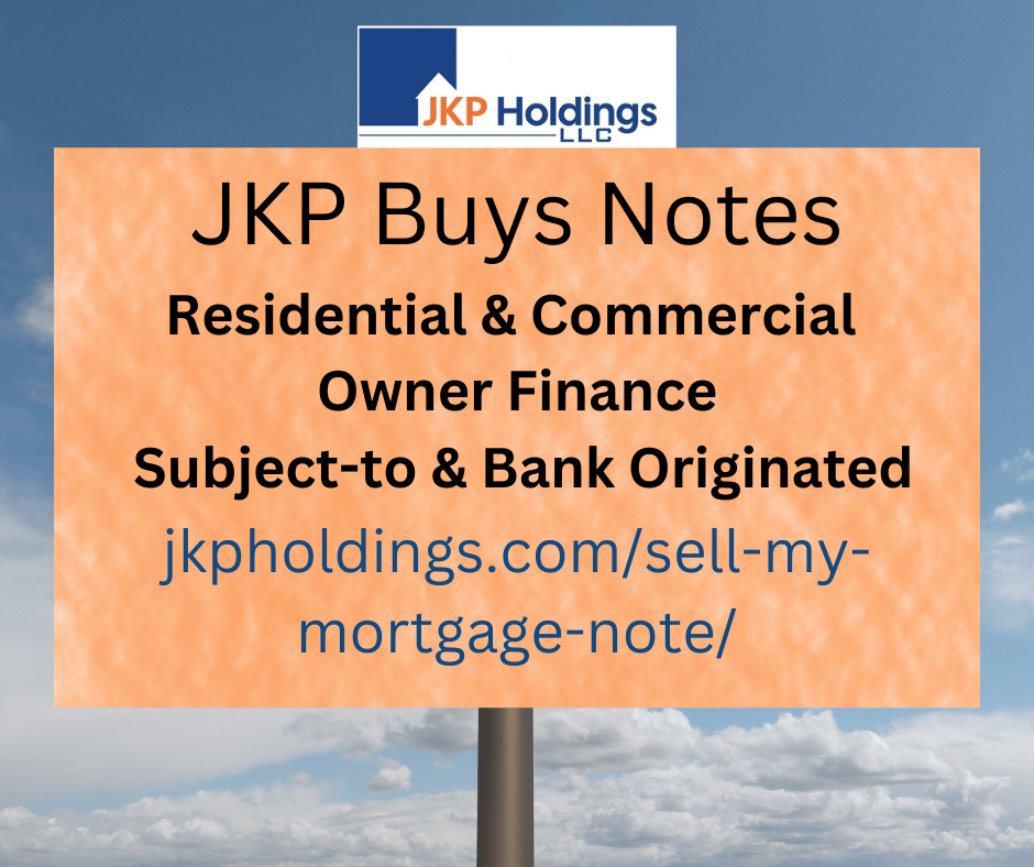 Sell Mortgage Note Now Performing or NonPerforming