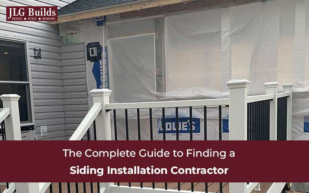 Finding a Siding Installation Contractor The Complete Guide