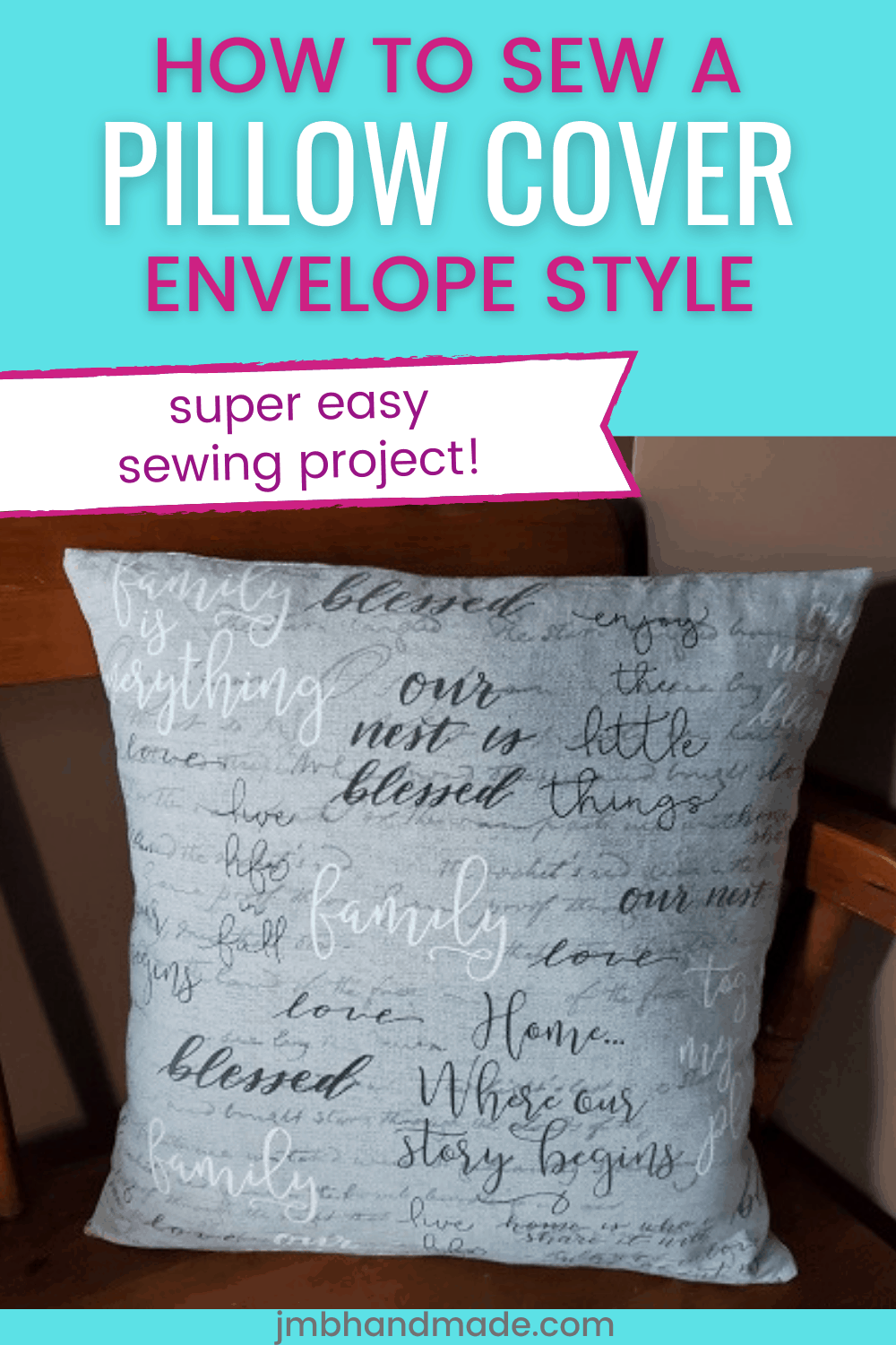 How to Sew an Envelope Pillow Cover JMB Handmade
