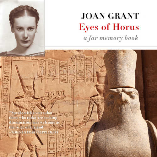 EYES OF HORUS Joan Grant 19071989