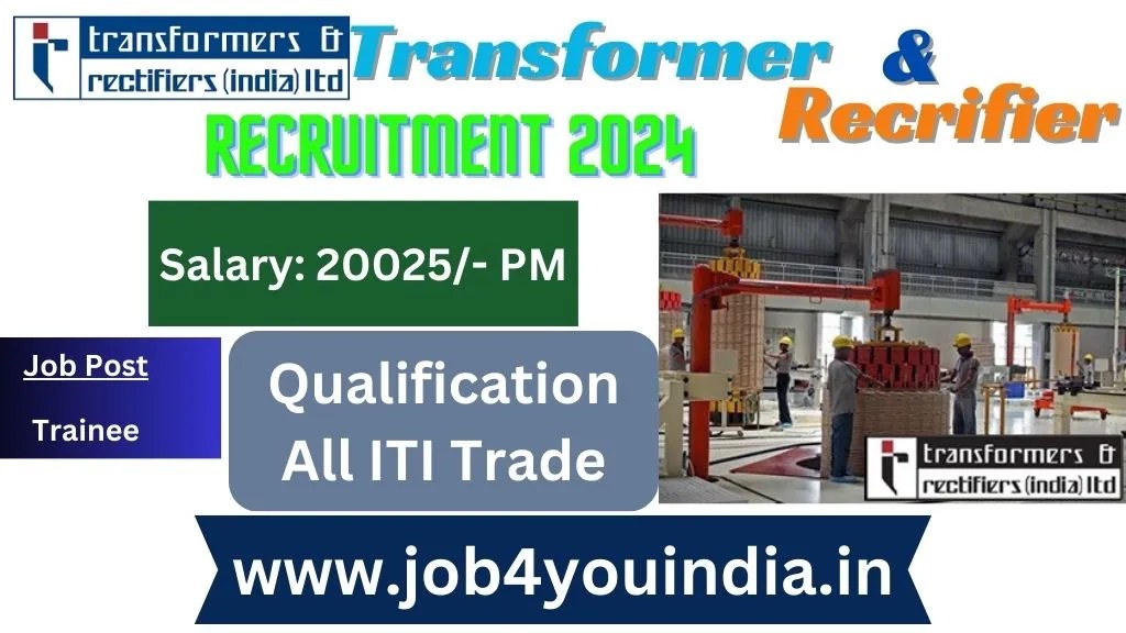 Transformer Rectifier Jobs 2024 Check Salary, Notification