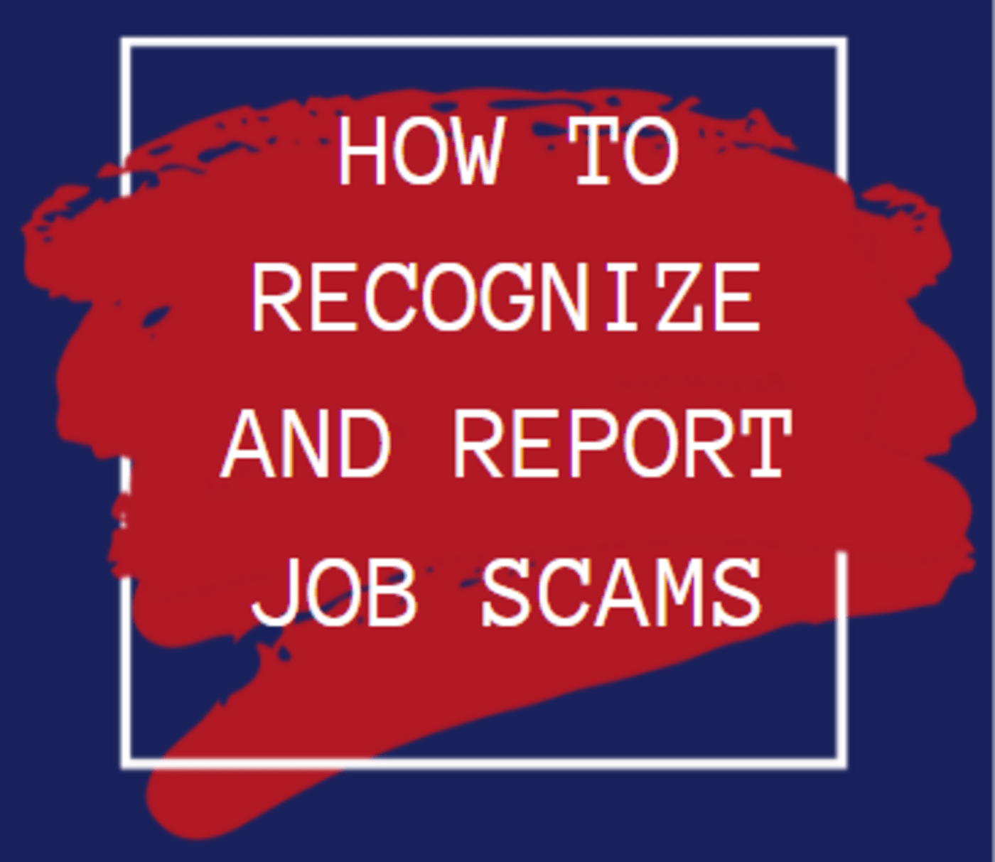 How to Recognize and Report Job Scams Hire G.I.