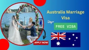 Australia Marriage Visa 2025 – Apply Now for 2025 Entry
