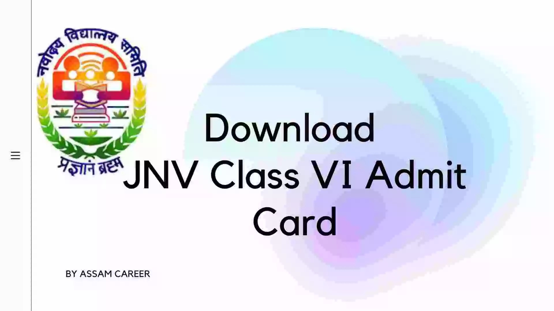 Download Navodaya Vidyalaya Class VI Admit Card JNV Class VI Admit